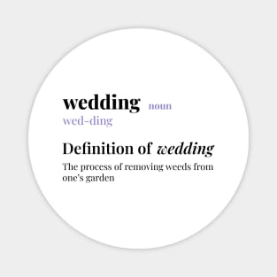 Wedding - Weeding Magnet